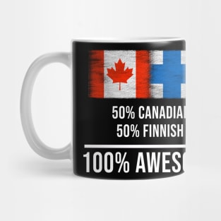 50% Canadian 50% Finnish 100% Awesome - Gift for Finnish Heritage From Finland Mug